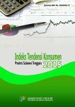 Indeks Tendensi Konsumen Provinsi Sulawesi Tenggara 2015