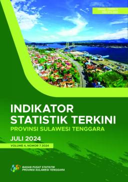 Current Statistics Indicators Of Sulawesi Tenggara Province, Juli 2024