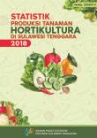 Statistik Produksi Tanaman Hortikultura di Sulawesi Tenggara 2018