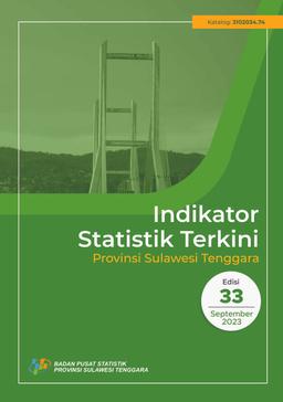 Indikator Statistik Terkini Provinsi Sulawesi Tenggara Edisi 33  September 2023