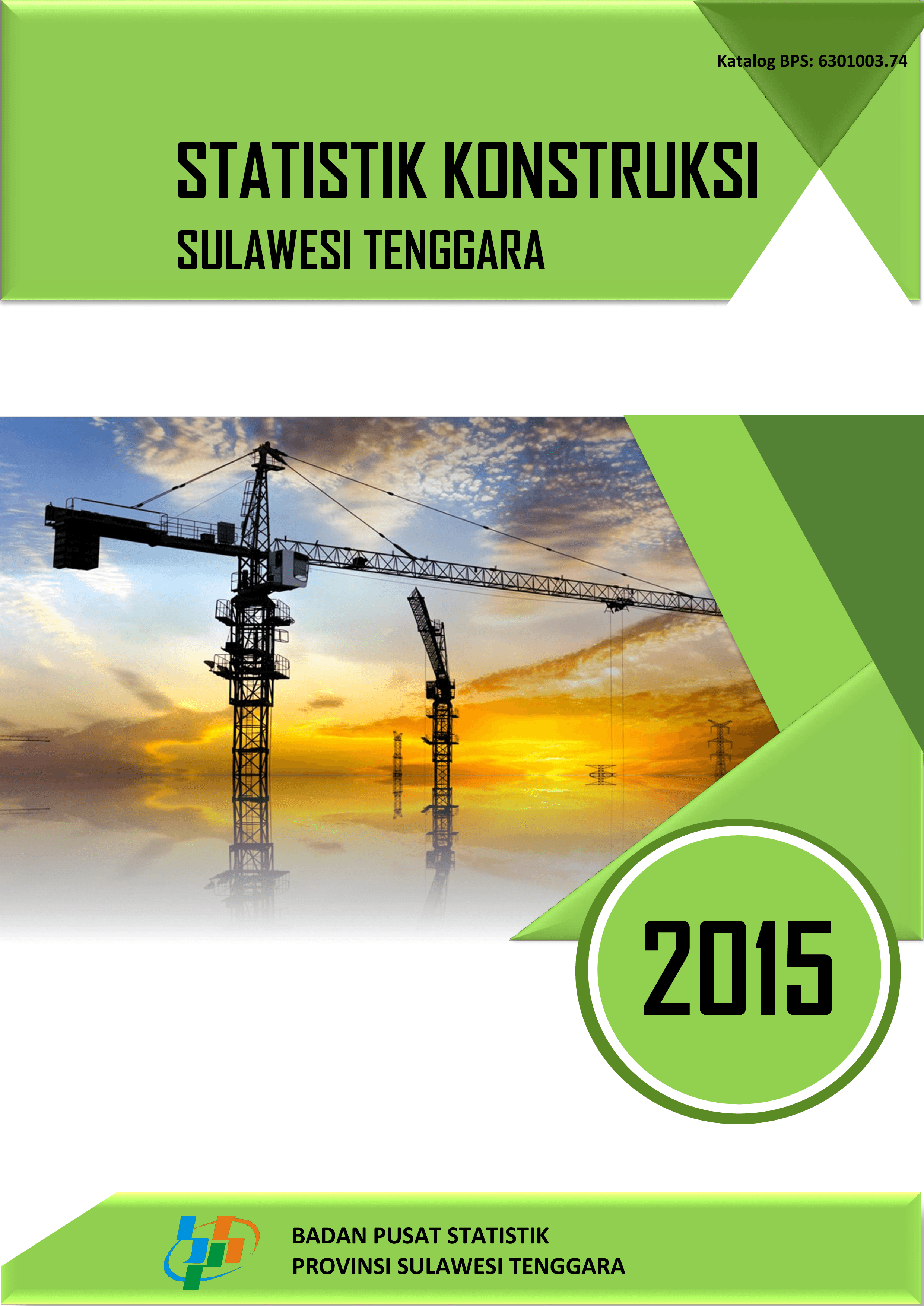 Construction Statistics of Sulawesi Tenggara Province 2015