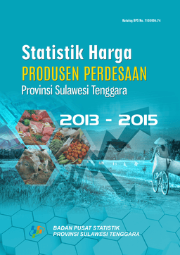 Statistik Harga Produsen Perdesaan Provinsi Sulawesi Tenggara 2013 - 2015