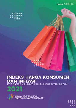 Indeks Harga Konsumen Dan Inflasi Kota Kendari Provinsi Sulawesi Tenggara 2021