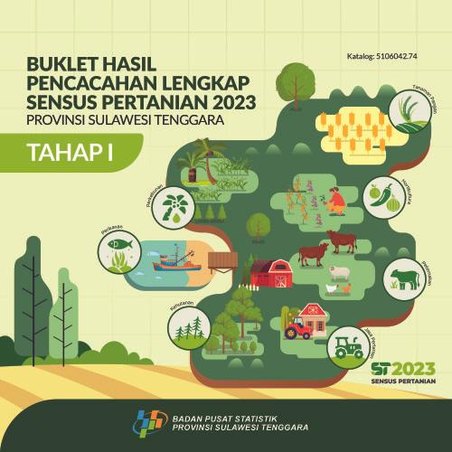 Booklet, Complete Enumeration Results of the 2023  Census of Agriculture  -   Edition 1 of Sulawesi Tenggara Province