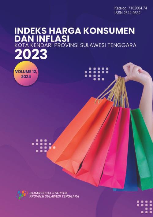 Indeks Harga Konsumen dan Inflasi Kota Kendari Provinsi Sulawesi Tenggara 2023