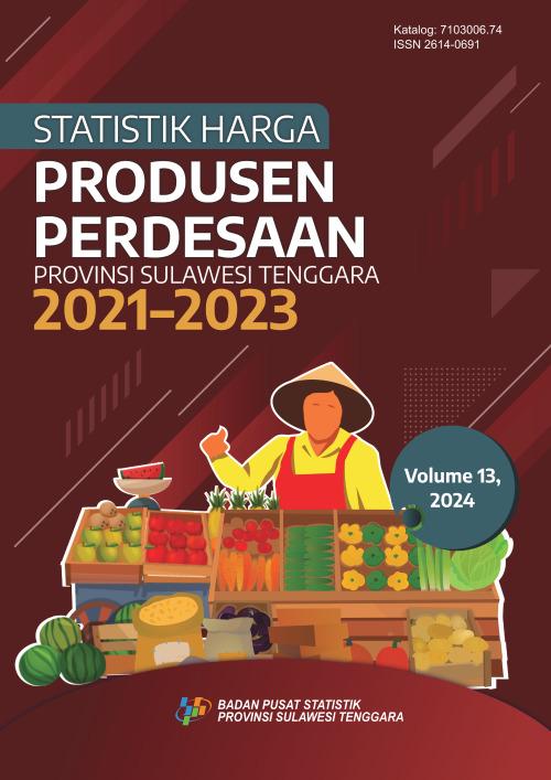 Statistik Harga Produsen Perdesaan Provinsi Sulawesi Tenggara 2021-2023