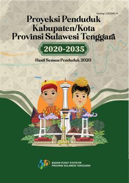 Proyeksi Penduduk Kabupaten/Kota Provinsi Sulawesi Tenggara 2020-2035 Hasil Sensus Penduduk 2020