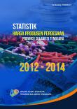 Statistik Harga Produsen Perdesaan Provinsi Sulawesi Tenggara 2012-2014 