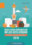 Indeks Harga Konsumen Dan Inflasi Kota Kendari Provinsi Sulawesi Tenggara 2018