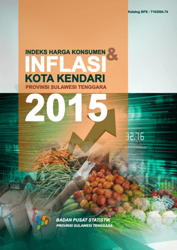 Indeks Harga Konsumen Dan Inflasi Kota Kendari Provinsi Sulawesi Tenggara 2015