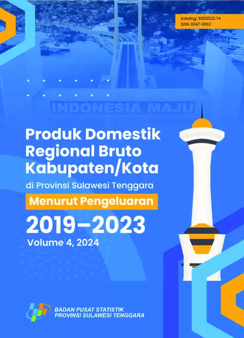 Produk Domestik Regional Bruto Kabupaten/Kota di Provinsi Sulawesi Tenggara Menurut Pengeluaran 2019-2023